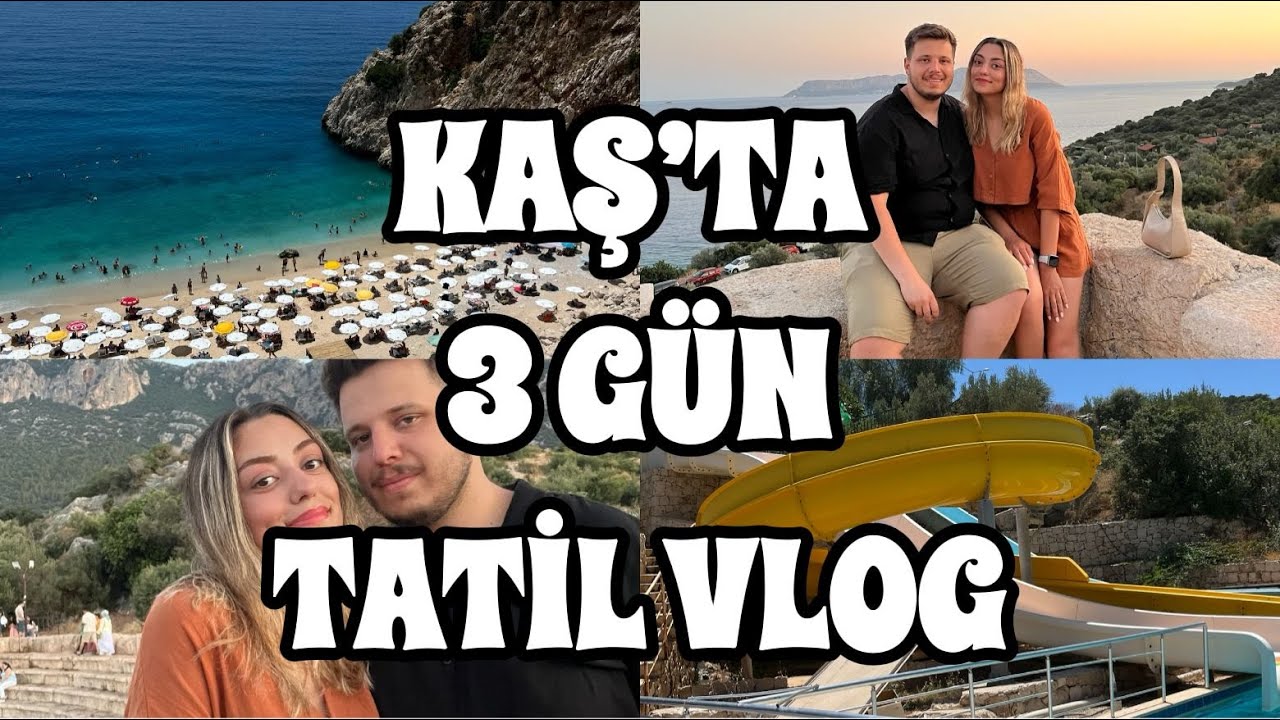 KAŞ'TA 3 G&Uuml;N TATİL VLOG |  NELER YAPTIK? NERELERE GİTTİK? KAŞ'TA YAPILACAKLAR