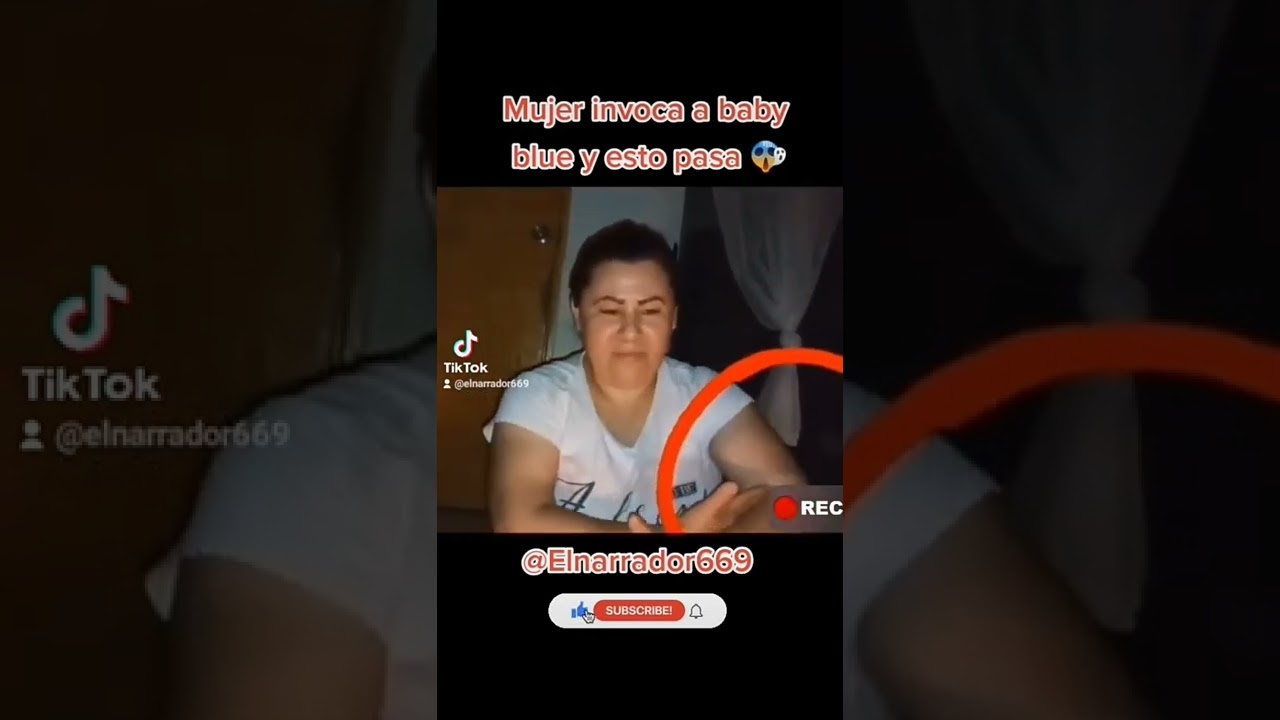 Mujer invoca a baby blue y esto pasa 😨😨