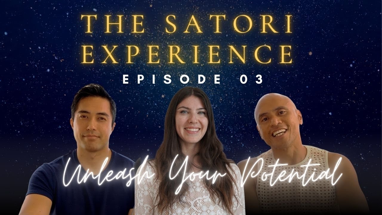 Unleash Your Potential | The Satori Experience Ep.3 - Lucinda
