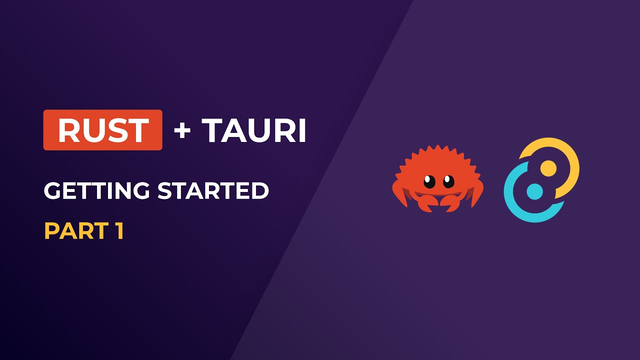 Getting Started With Rust And Tauri - Part 1