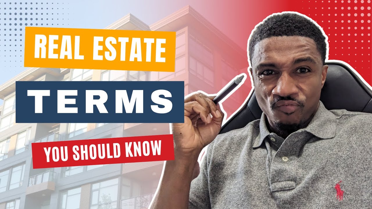 Real Estate Terms You Should Know