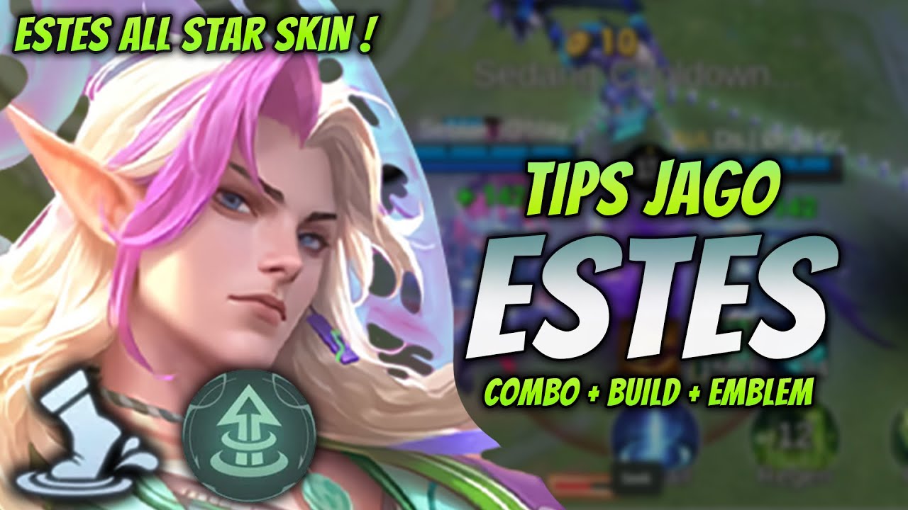 CARA MAIN ESTES META TERBARU ! BUILD & EMBLEM ESTES TERBARU 2024 ! | ESTES ALL STAR SKIN GAMEPLAY