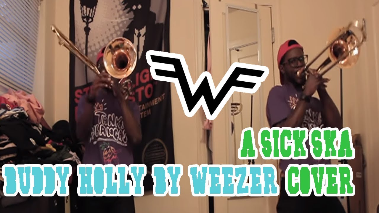 Buddy Holly - Weezer (SKA COVER)