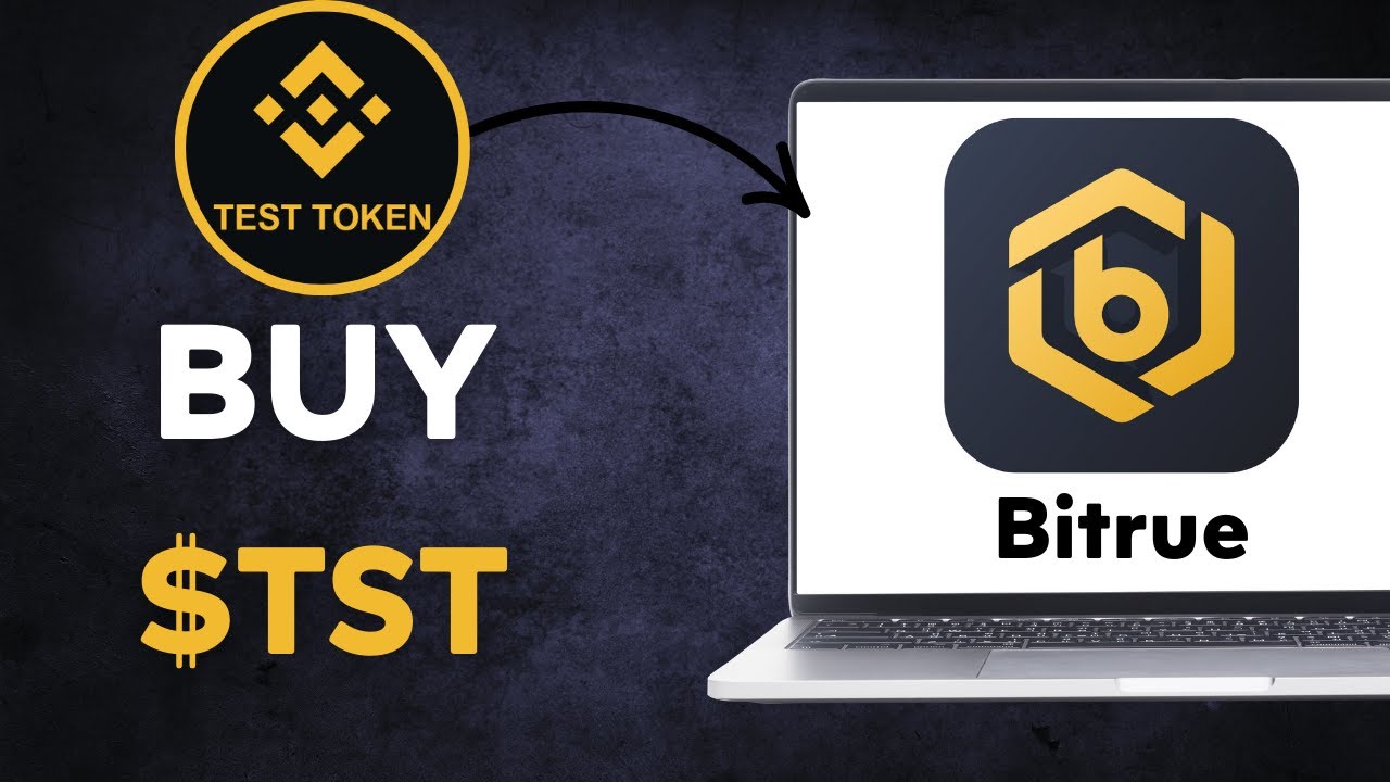 How To buy $TST - Test on Bitrue