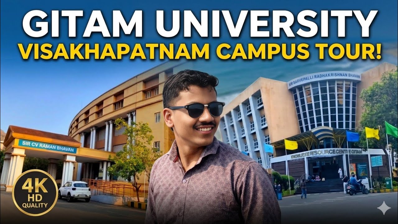 Gitam University Visakhapatnam Campus Tour | Complete GITAM Vizag Campus | College Tour Hindi 