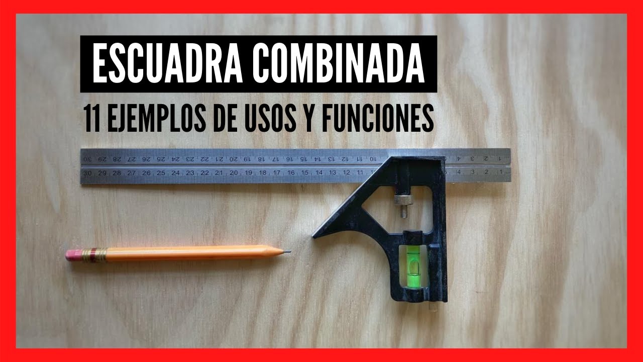 Usos de la ESCUADRA COMBINADA  🔴