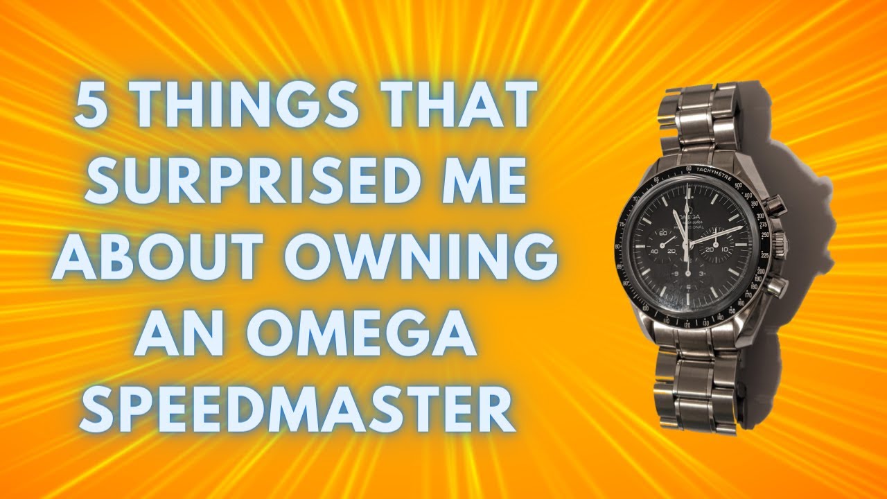 5 Things That Surprised Me About Owning an Omega Speedmaster Professional
