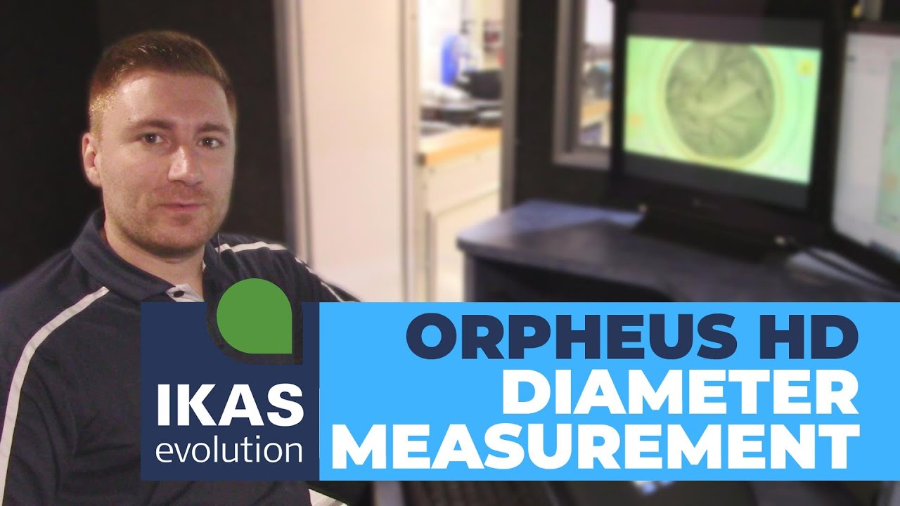 IKAS Software - Pipe Diameter Measurement w/ ORPHEUS HD