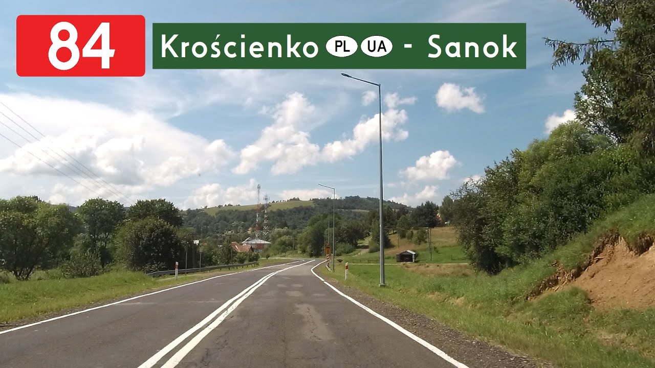 DK84 Krościenko (PL/UA) - Sanok (wielka pętla bieszczadzka)
