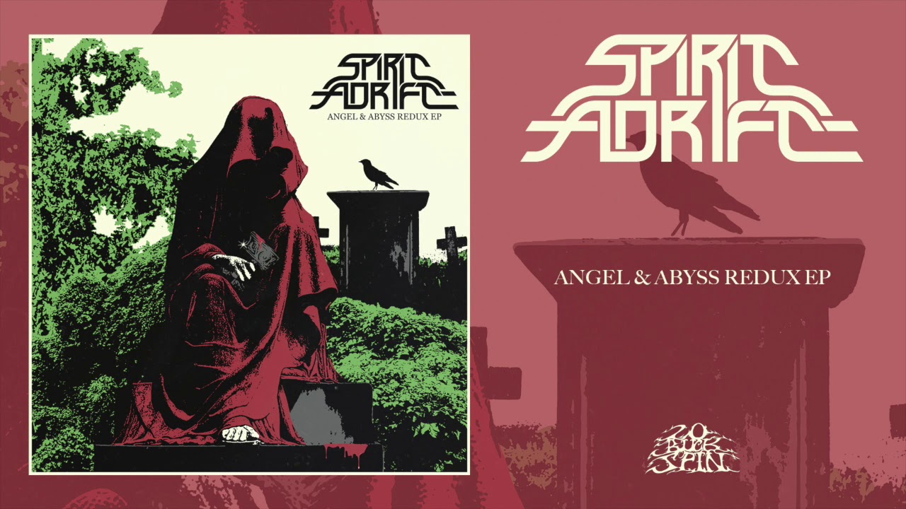 SPIRIT ADRIFT - Angel & Abyss Redux EP