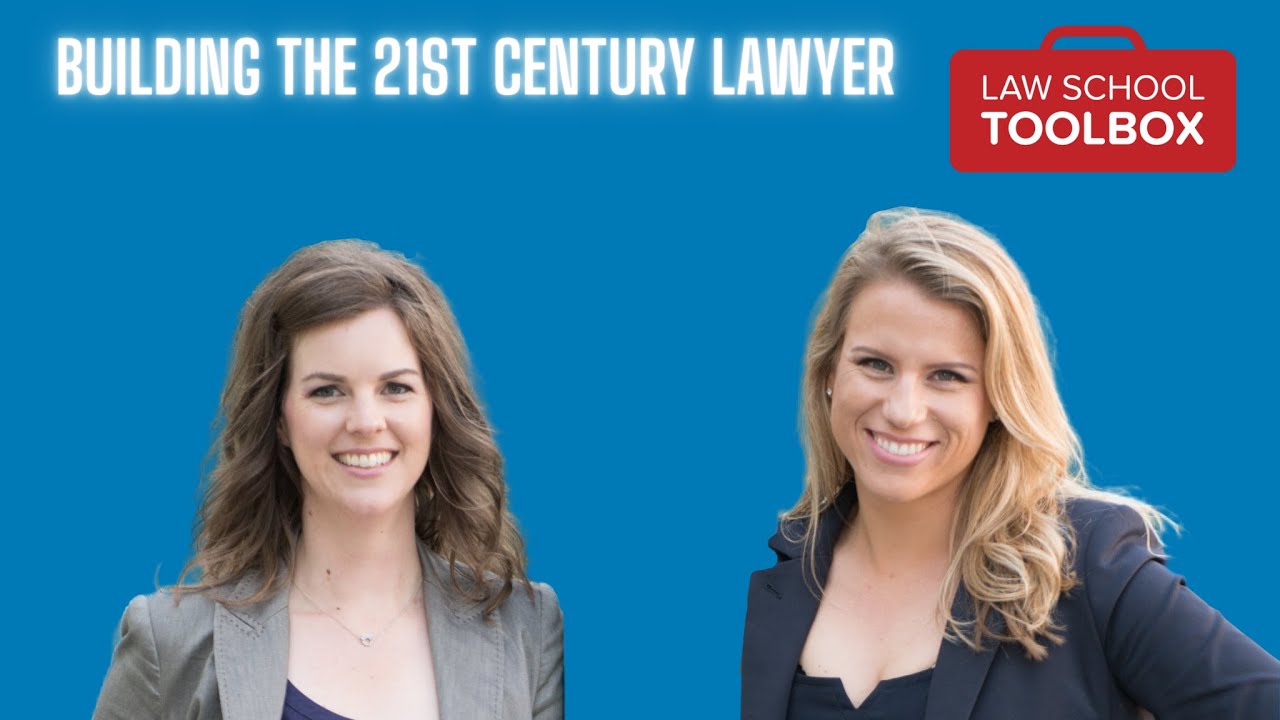 Building the 21st-Century Lawyer