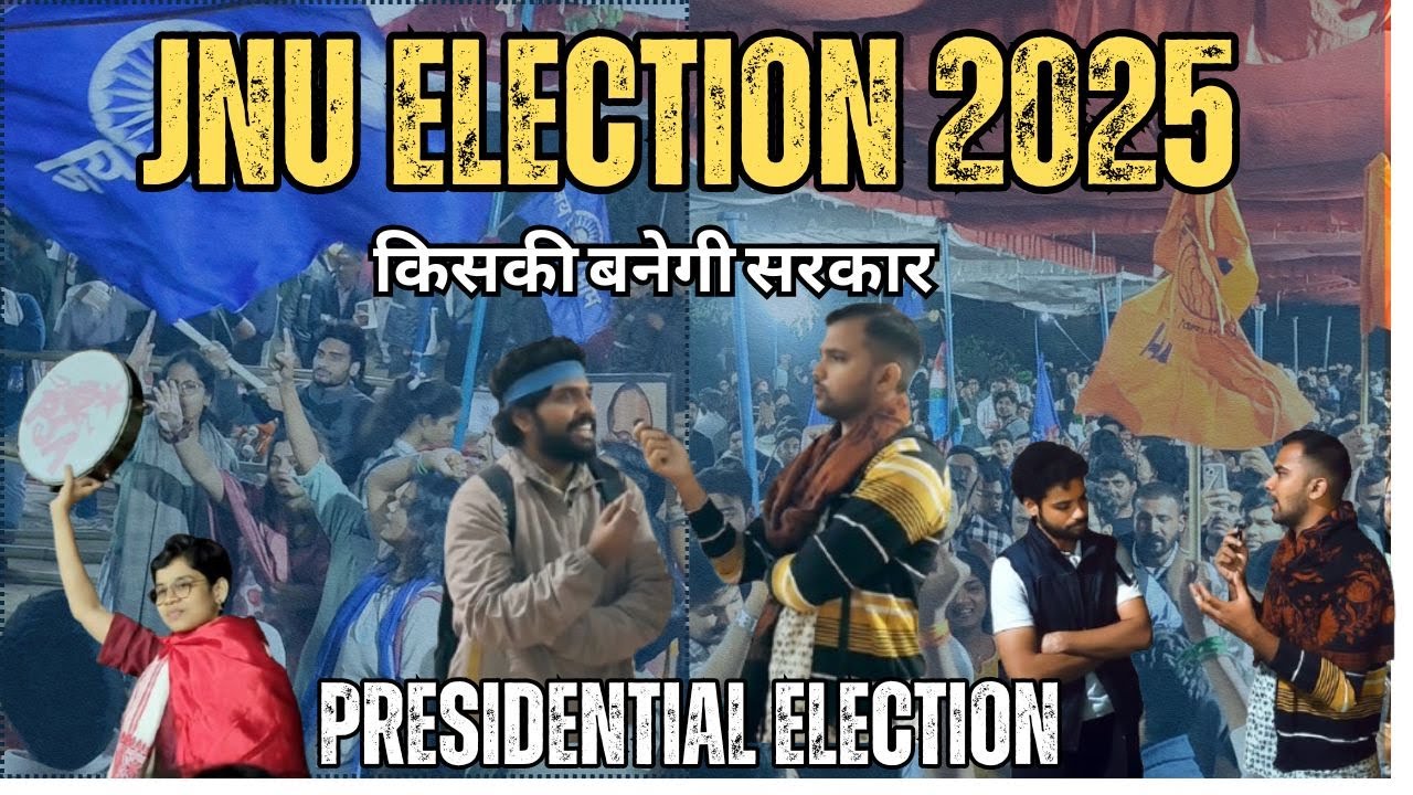 JNU ELECTION ( PRESIDENTIAL ELECTION )