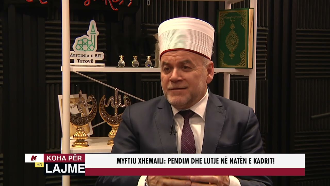 MYFTIU XHEMAILI PENDIM DHE LUTJE NË NATËN E KADRIT!