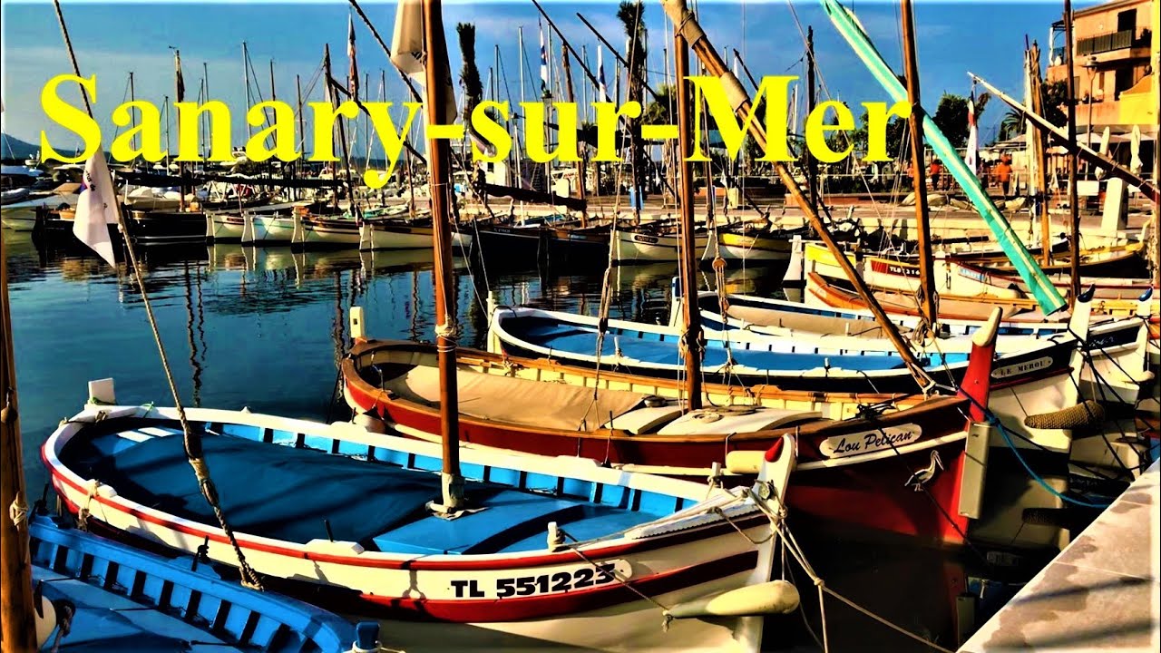 SANARY-SUR-MER 🌞 Var 🌴 Côte d’Azur – Visite des villes et villages Français