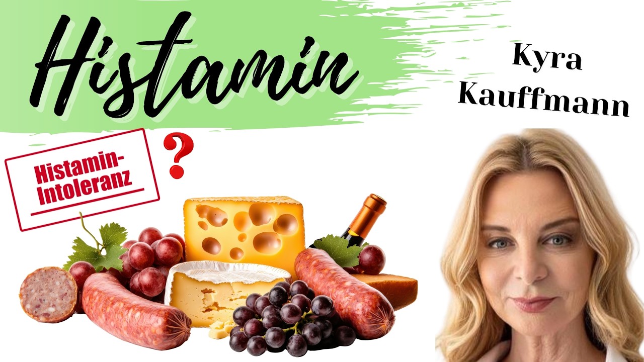 Histamin: Die unterschätzte Ursache vieler Beschwerden – Kyra Kauffmann (Symptome & Lösungsansatz)