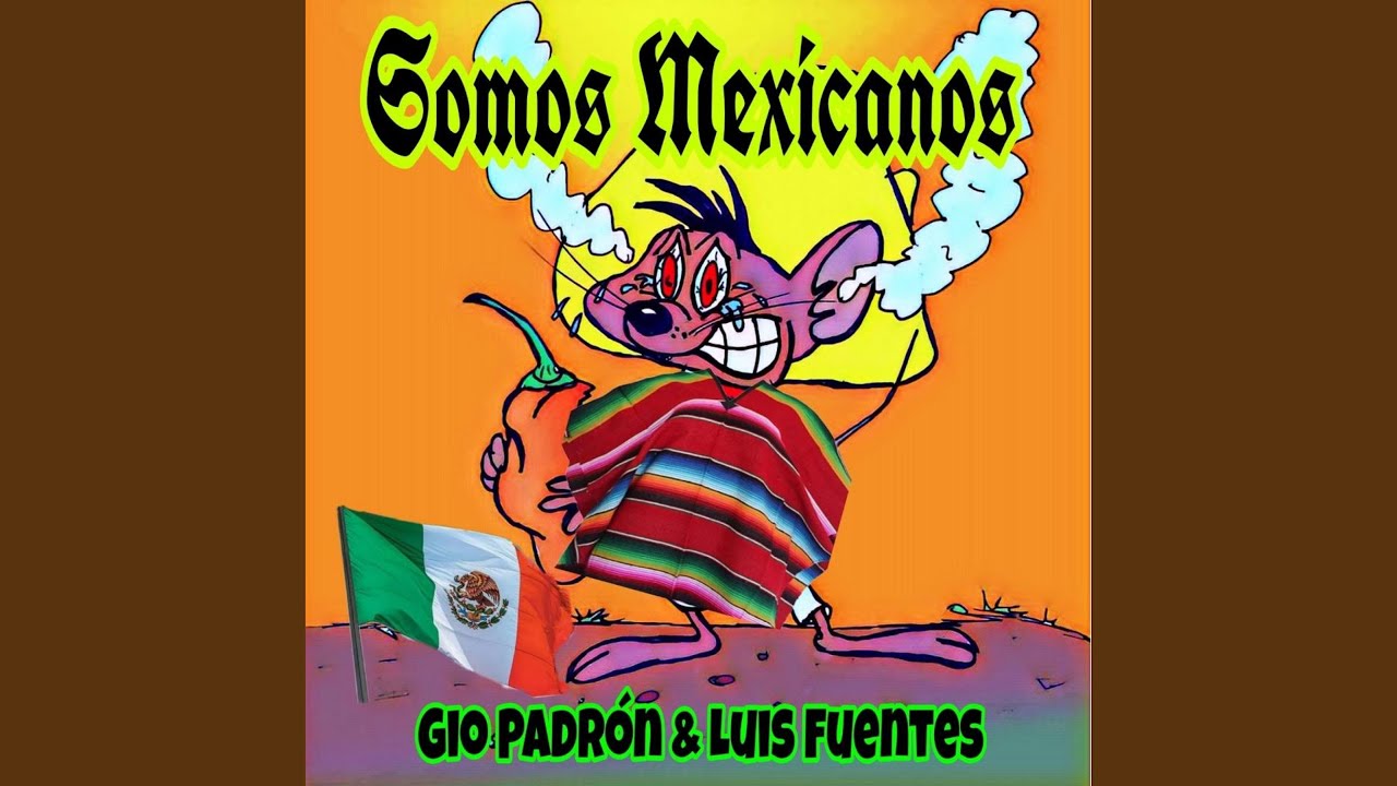 Somos Mexicanos