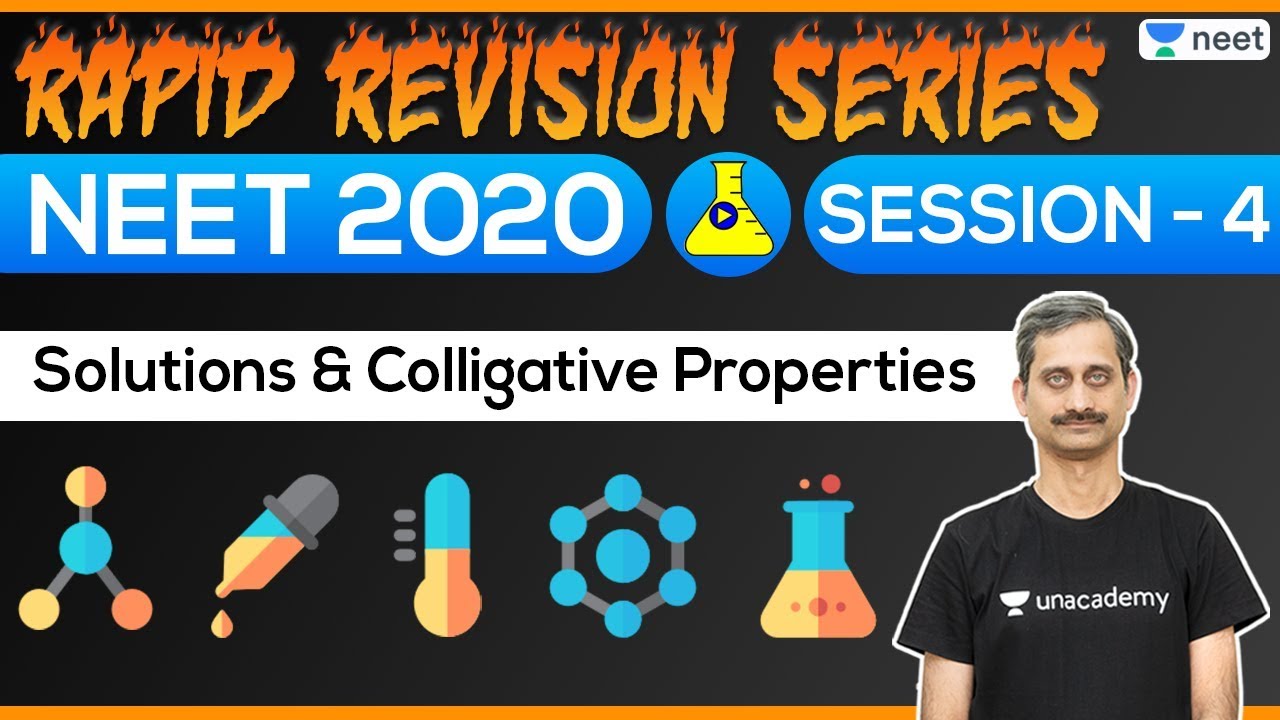 NEET 2020 Revision Series | Solutions and Colligative Properties - 4 | Unacademy NEET | Anoop V.