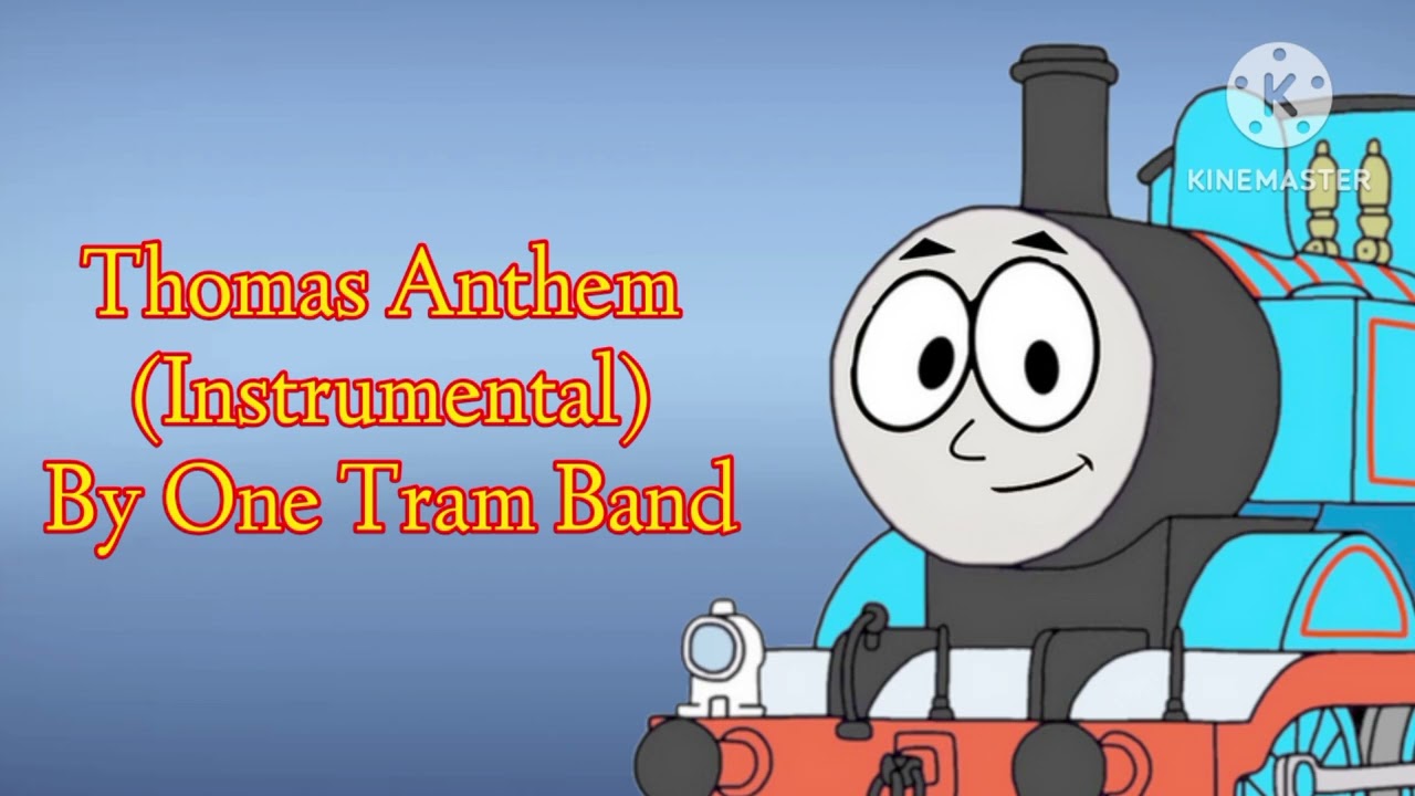 Thomas Anthem (Instrumental) By: One Tram Band