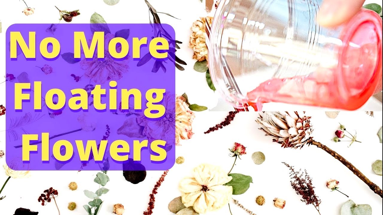 A great way to PREVENT your dried flowers floating in your resin