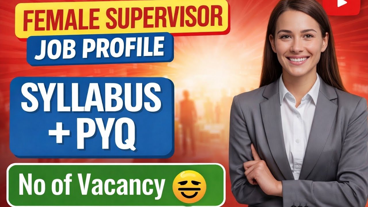 Female Supervisor vacancy and syllabus in haryana 2026.Female Supervisor PYQ.Female Supervisor post.