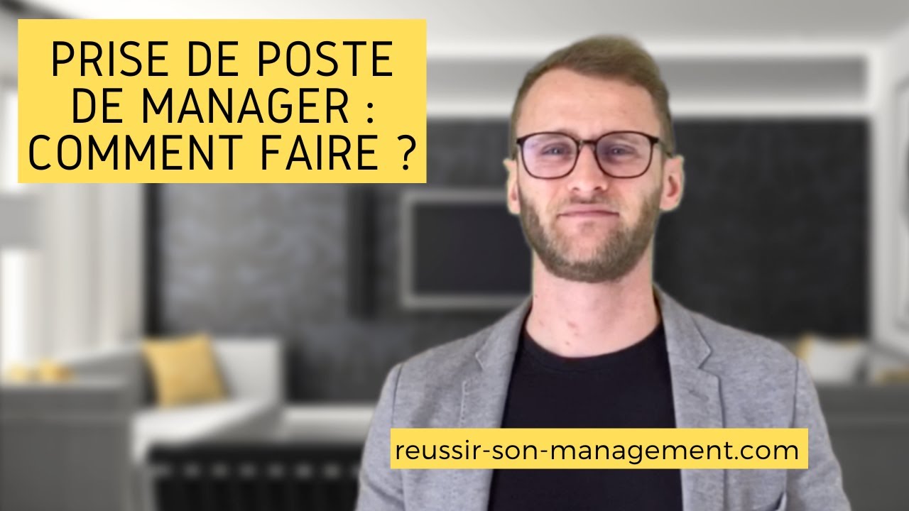 Prise de poste de manager : comment faire ?