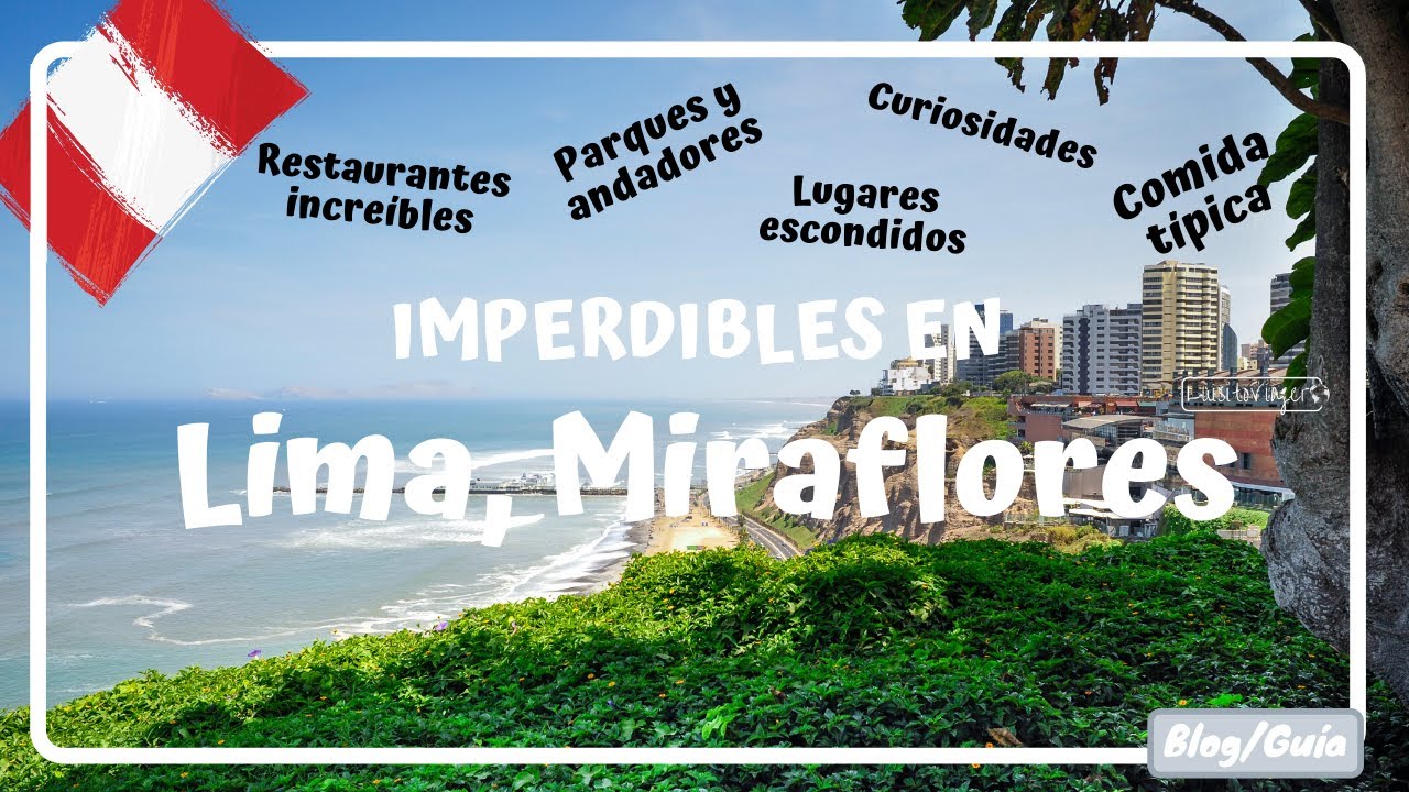 QUE VER, COMER Y HACER EN MIRAFLORES, LIMA, así pasé mi ÚLTIMO DÍA en Perú - Perú #29 Luisitoviajero