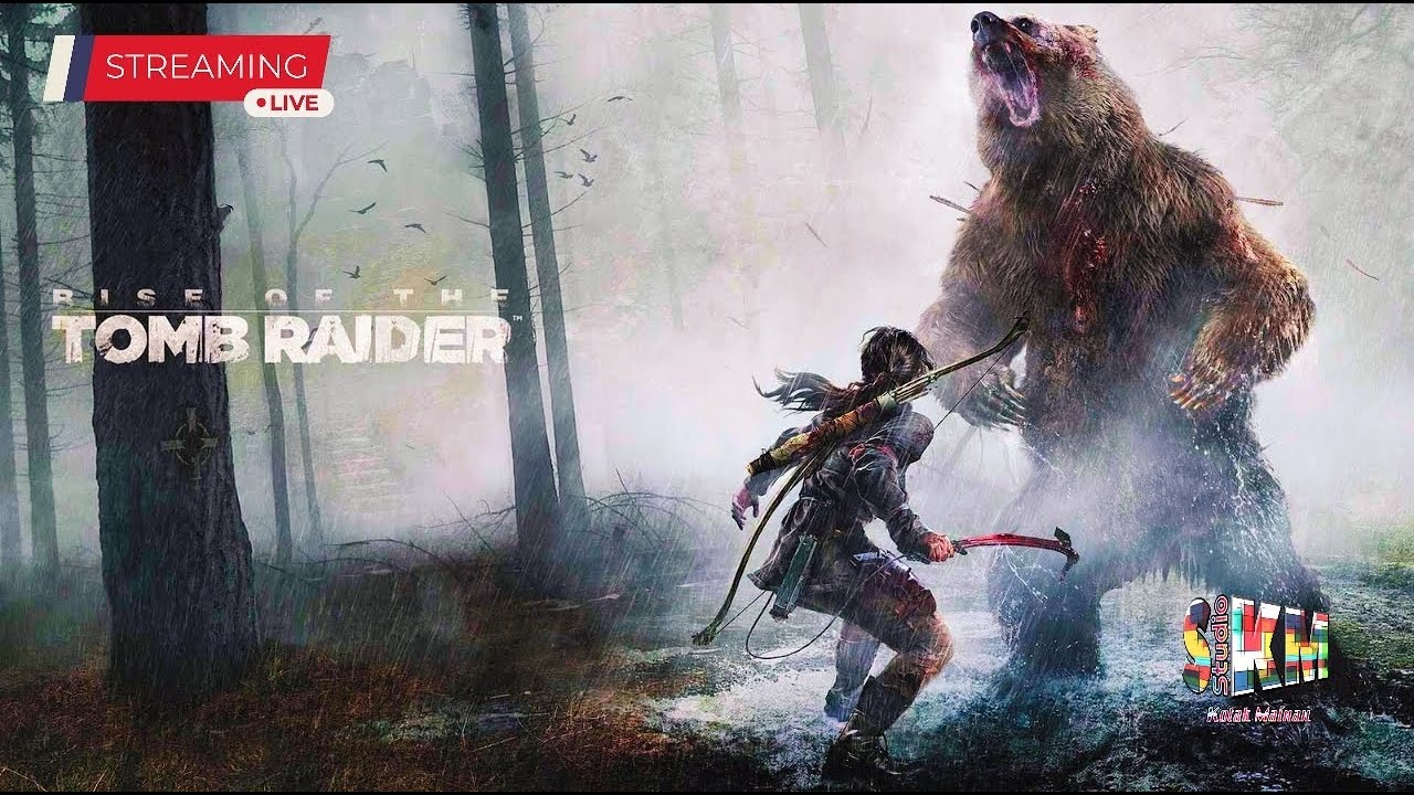 Lanjutin yang kemarin dihutan bersalju - Studio kotak Mainan's Live broadcast #riseofthetombraider 