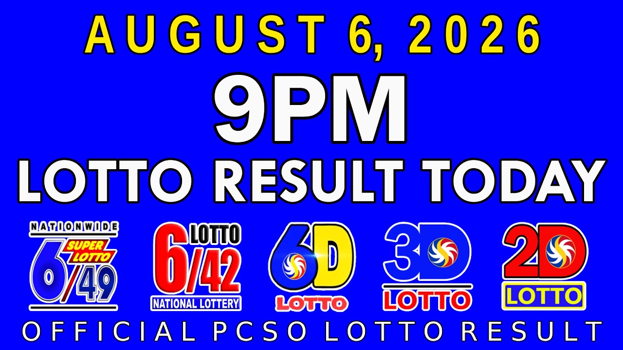 9pm Lotto Result Today August 6 2026 PCSO