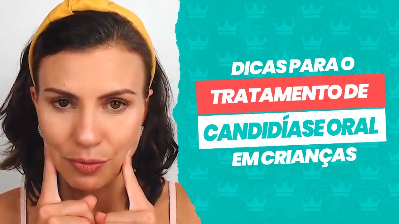 Dicas para o tratamento de candidíase oral em crianças