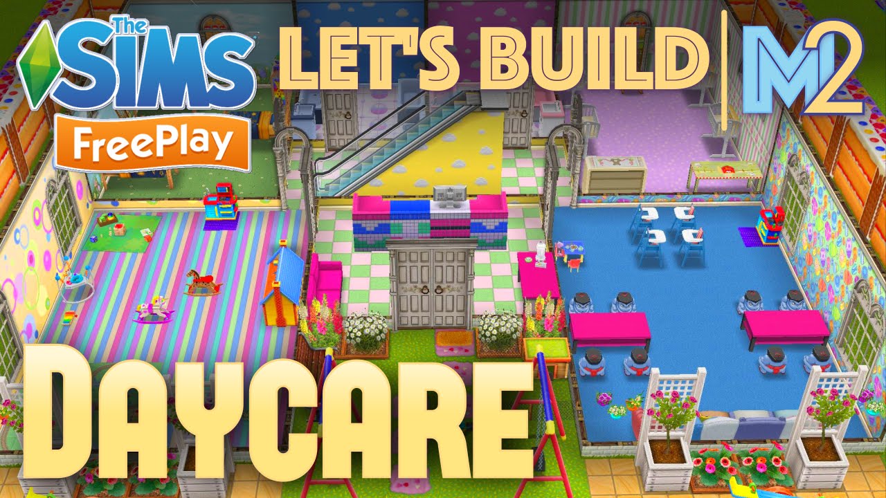 Sims FreePlay - Let's Build a Daycare Center (Live Build Tutorial)
