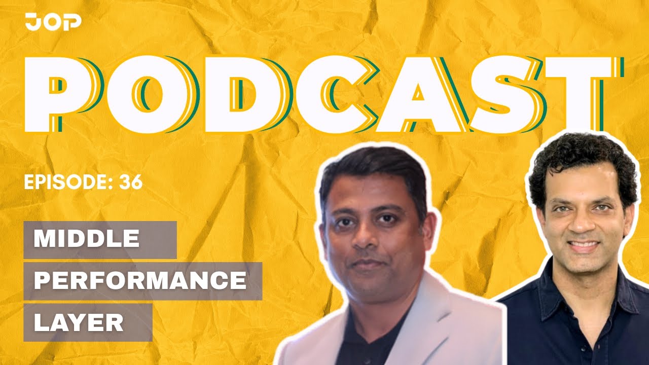 JOP Podcast 36 | Middle Management Is the Performance Layer