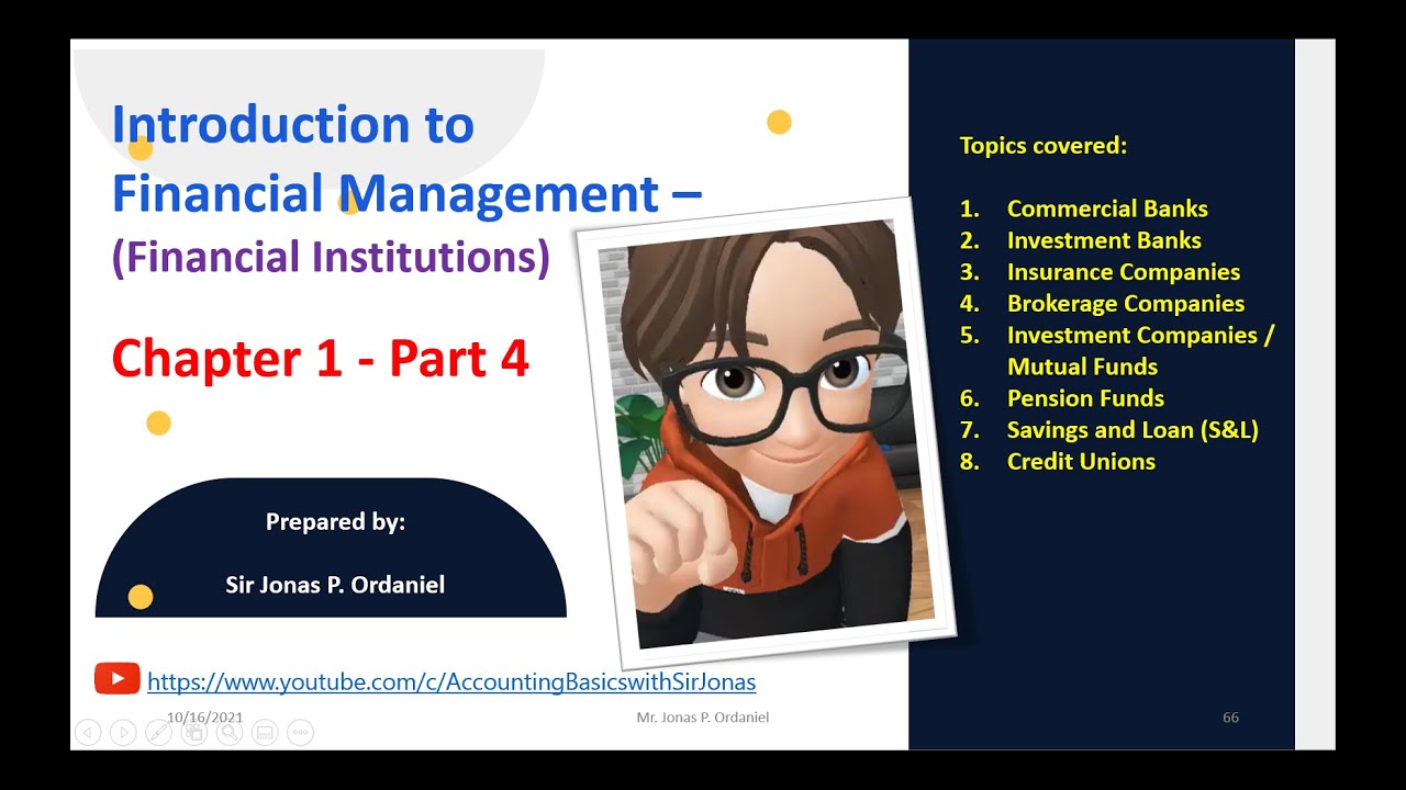 FINANCIAL INSTITUTIONS (INTRODUCTION TO FINANCIAL MANAGEMENT PART4) - BUSINESS FINANCE