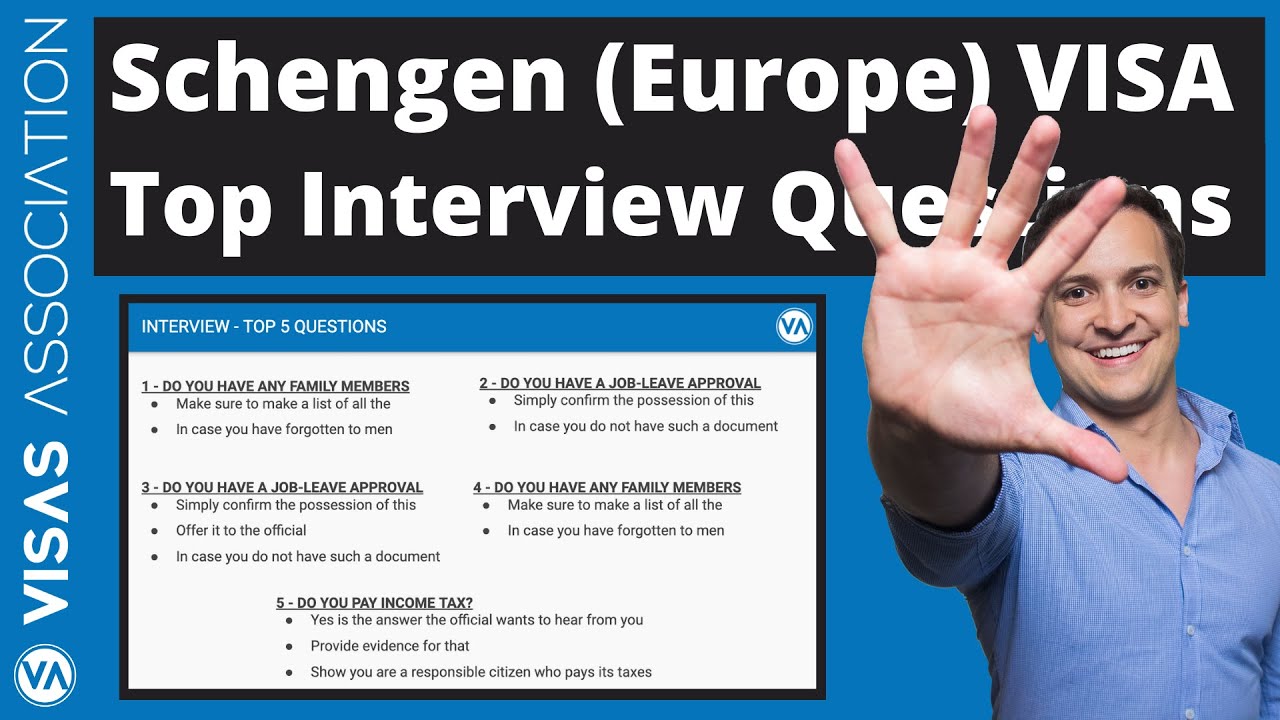Schengen Visa - Top 5 Interview Questions and Answers