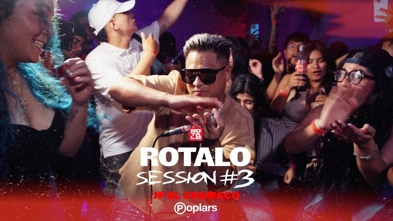 JP EL CHAMACO 🍫 || ROTALO SESSION #03