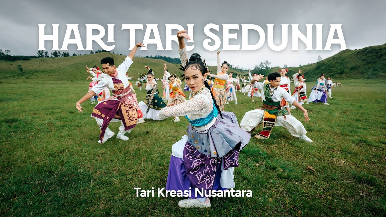 Tari Kreasi Nusantara - Hari Tari Sedunia 2026