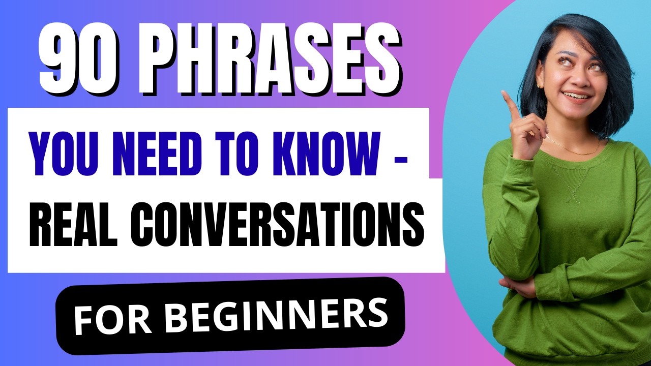 Top 90 ENGLISH PHRASES Every Beginner Needs to Master Quickly