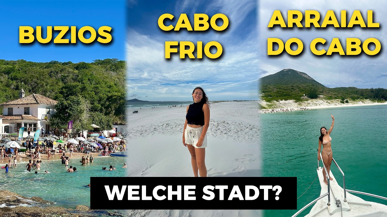 CABO FRIO, BUZIOS & ARRAIAL DO CABO - Unterschiede & der SCHÖNSTE ORT (Vergleich Brasilien Urlaub)