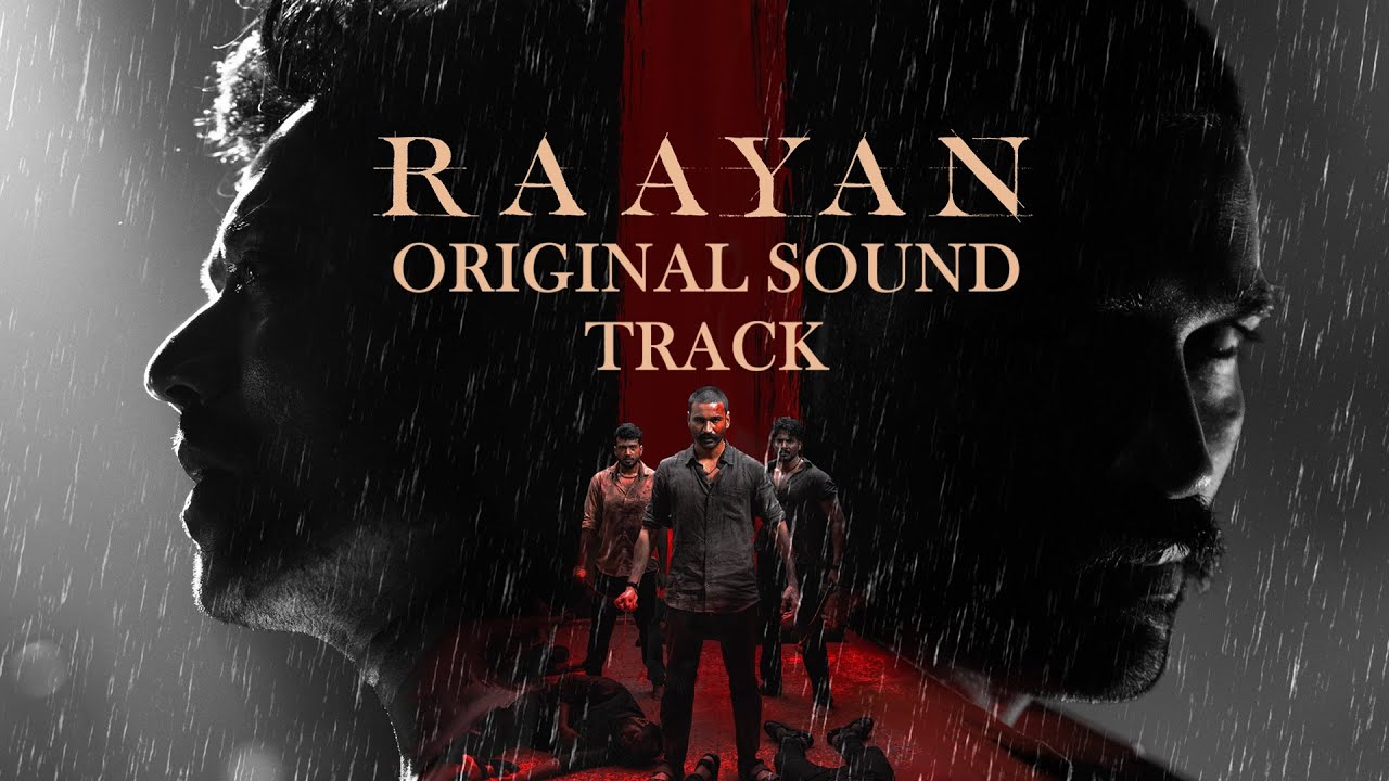 RAAYAN - Full OST BGM Jukebox | RAAYAN OST | Dhanush | SJ Suryah | A.R. Rahman