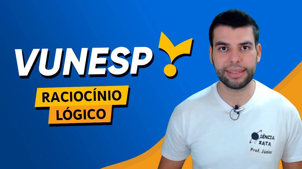 AULÃO VUNESP 2024 - RACIOCÍNIO LÓGICO