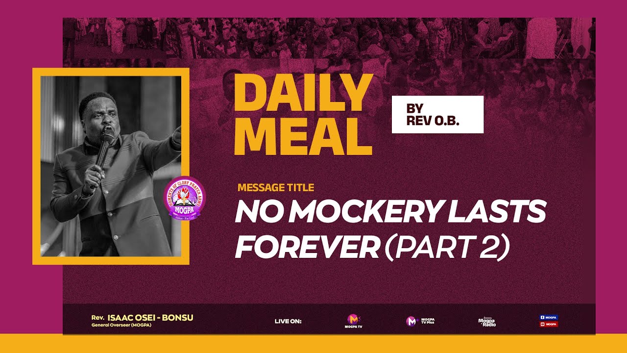 NO MOCKERY LASTS FOREVER (PART 2)