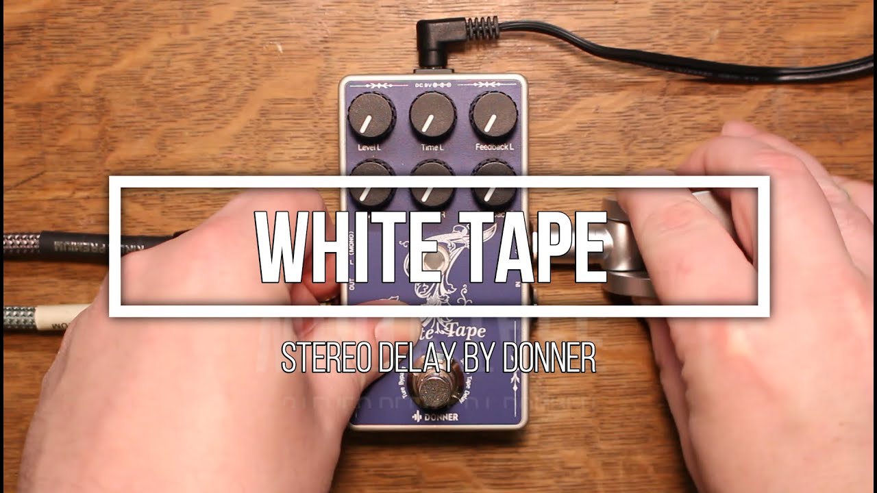 Gone To Soon? Best Affordable Delay Pedal? Donner White Tape Delay - Stereo
