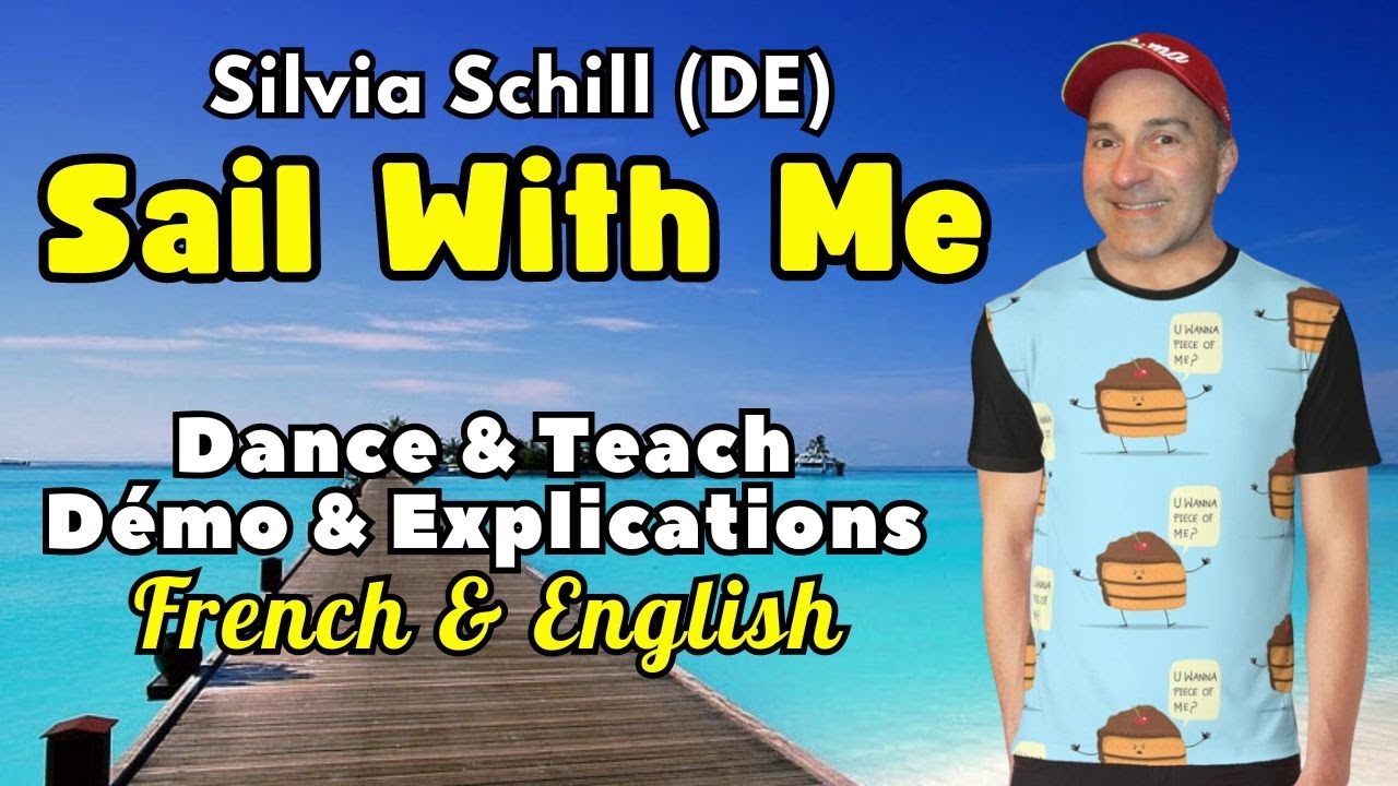Sail With Me Line Dance (Dance & Teach / Démo & Explications / French & English)