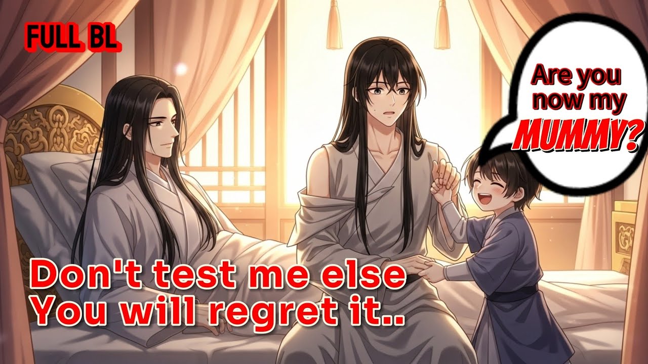 «BL Story» Accidentally Found Myself on the Emperor's Bed, Now His Son Thinks I'm His Male Mummy...