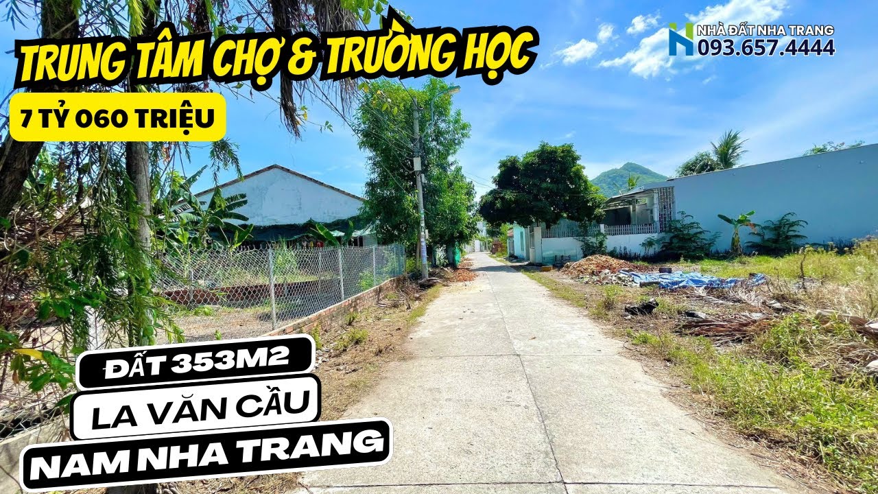 Đừng bỏ qua BĐS này| Diện tích 353m2 đường La Văn Cầu - Nam Nha Trang