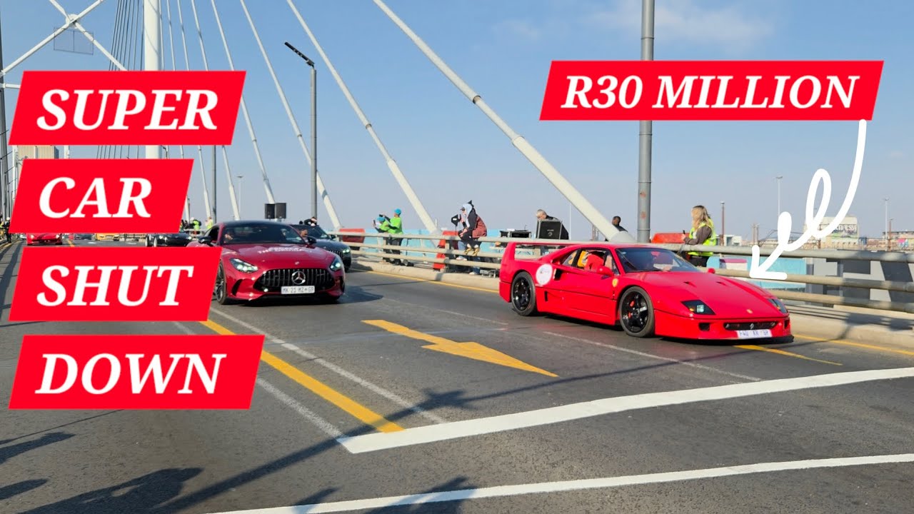 150 supercars shut down South Africa's busiest Bridge|| R30 million Ferrari F40|| Cars924