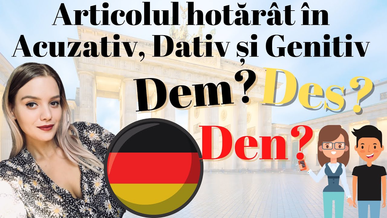 Germana pentru incepatori: Lectia 17 - Articolul hotărât în Acuzativ, Dativ și Genitiv!