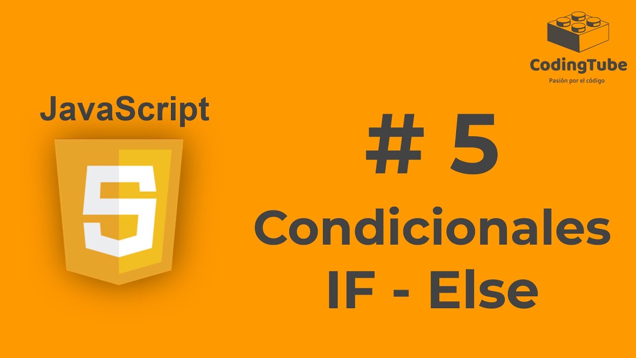 ⭐[JS] 05 ¿Cómo usar IF - ELSE en JavaScript? 📚 Curso JAVASCRIPT