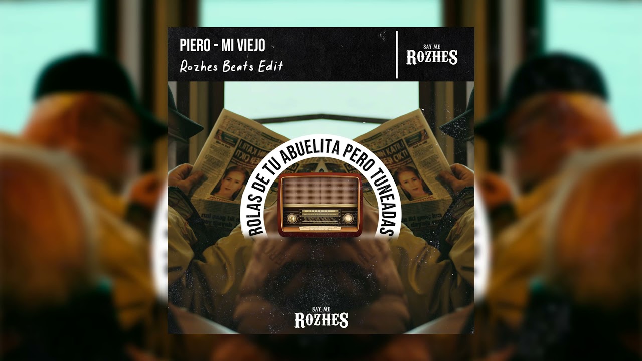 Piero - Mi Viejo (Rozhes Beats Edit)