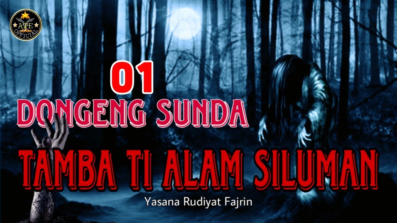 DONGENG TAMBA TI ALAM SILUMAN BAGIAN 01