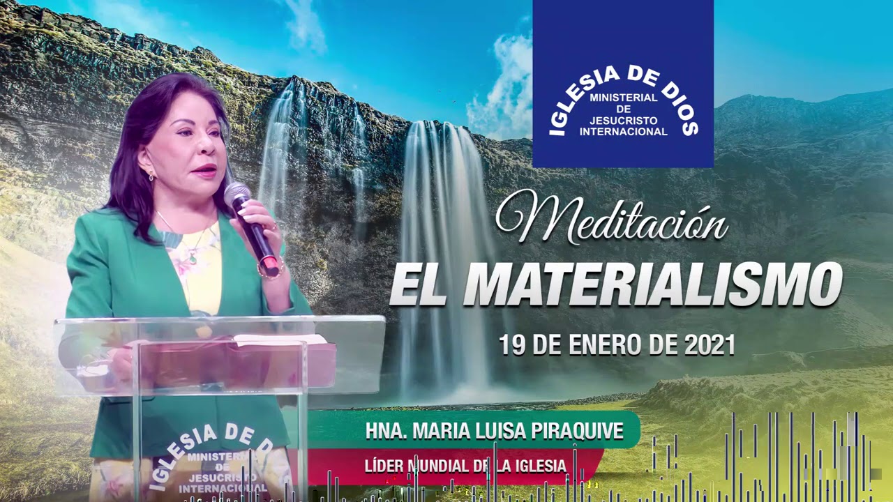Meditación: El materialismo, 19 de enero de 2021, Hna. María Luisa Piraquive